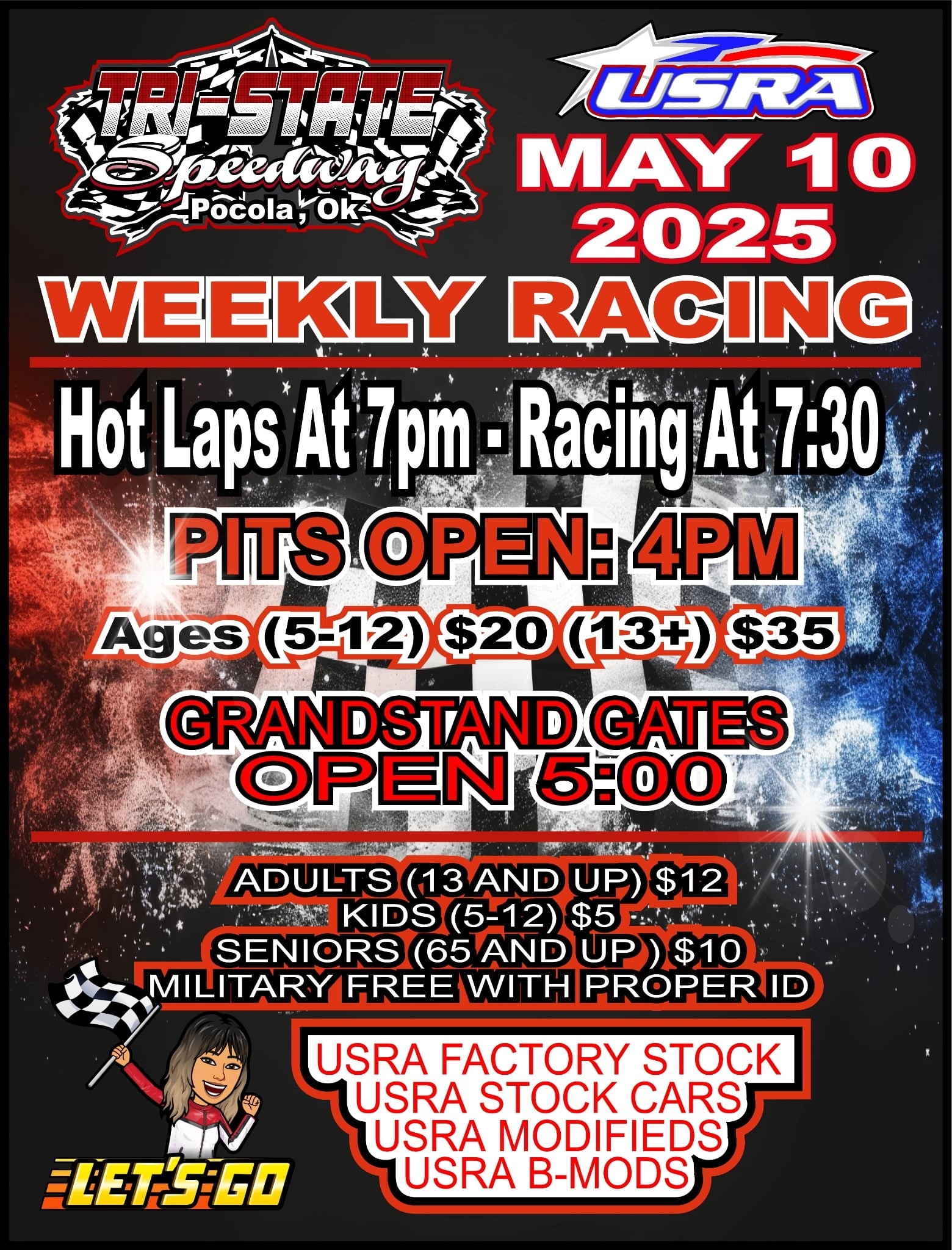 Mothers Day SpeciShe'll get to watch a full night of point racing action in all four USRA - United States Racing Association classes, including Sunoco Factory Stocks, B-Mods, Stock Cars and Modifieds!